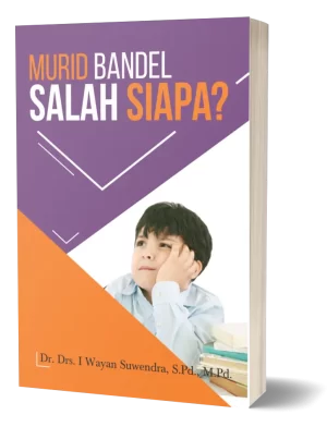 murid-bandel-salah-siapa-buku-suwendra