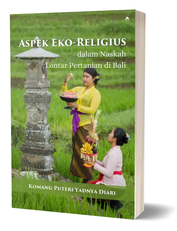 aspek-ekoreligius-naskah-lontar-pertanian-di-bali-yadnya-diari