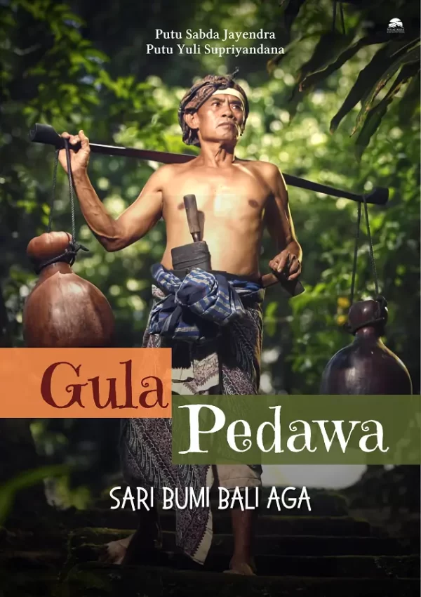 gula-pedawa-sari-bumi-bali-aga-nilacakra