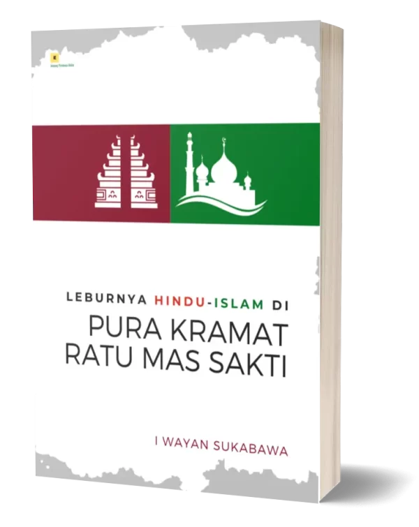 sukabawa_toleransi_beragama_hindu_islam_pura_kramat_ratu_mas_sakti