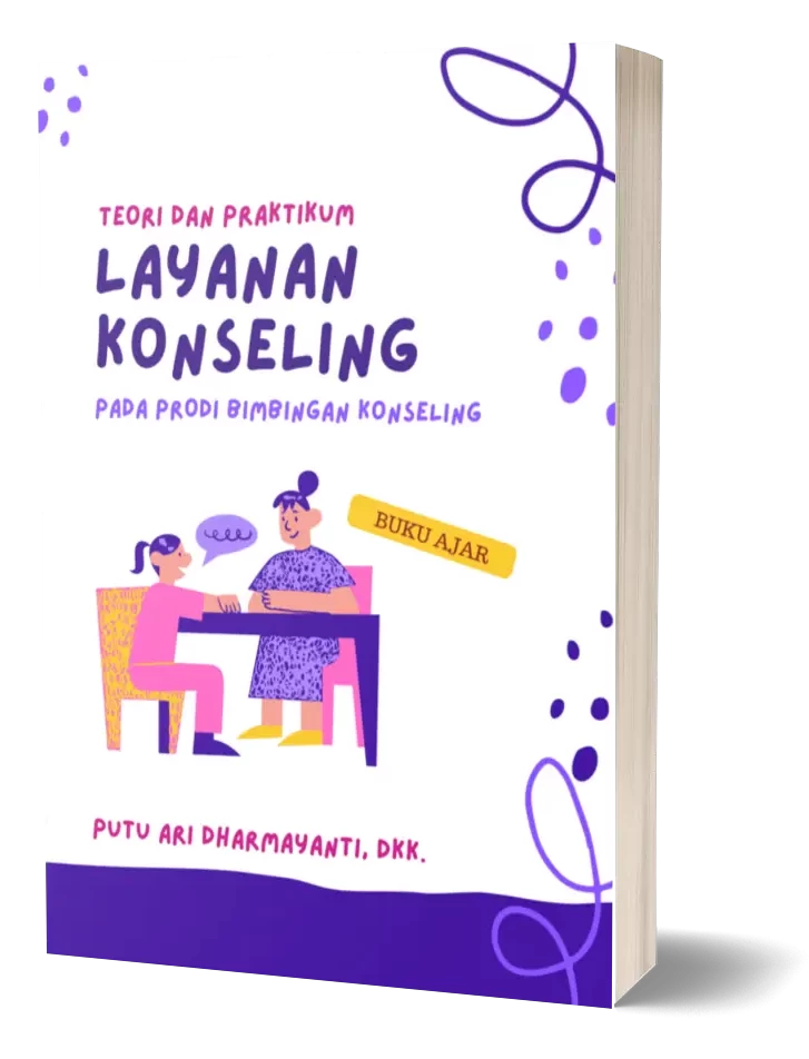 Buku Ajar Teori Dan Praktikum Layanan Konseling - Penerbit Nilacakra