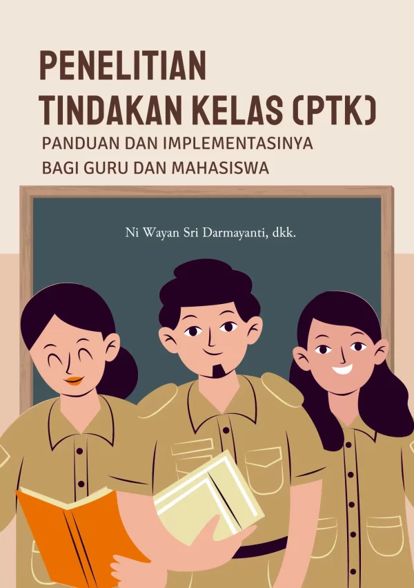 penelitian-tindakan-kelas-panduan-untuk-guru-dan-mahasiswa