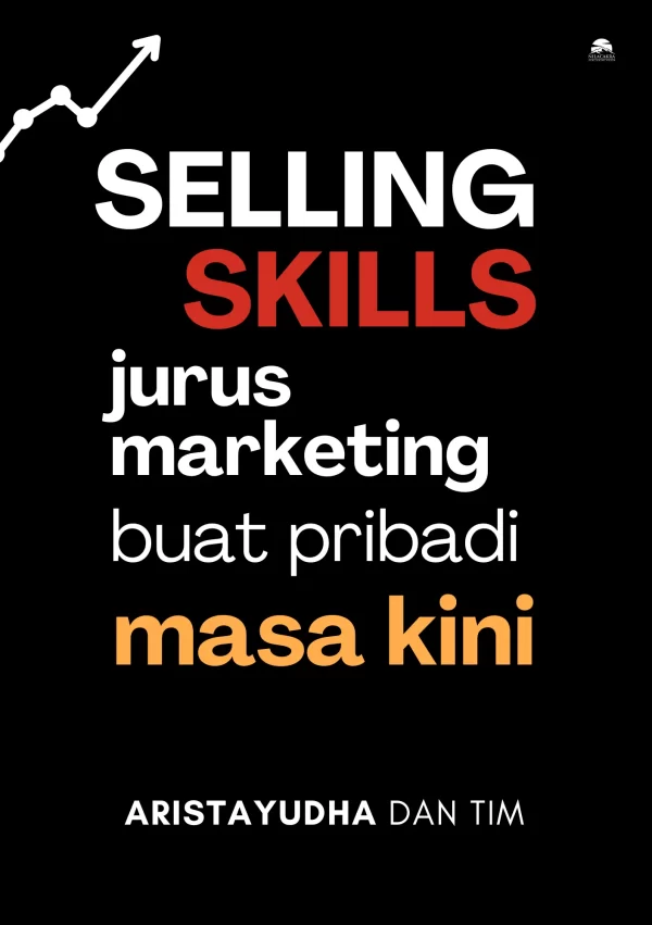 selling-skills-jurus-marketing-buat-pribadi-masa-kini