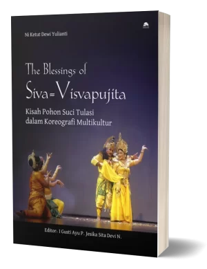 buku-the-blessings-of-siva-visvapujita-koreografi-tari-multikultur