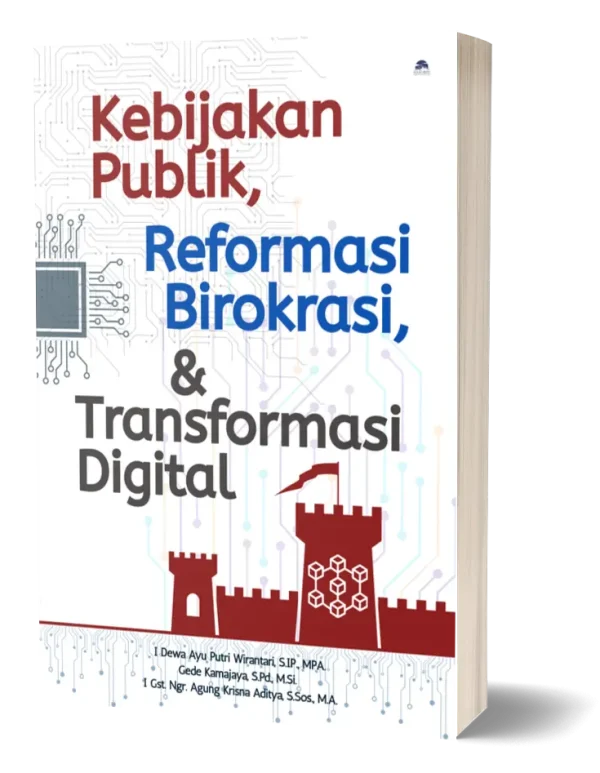 buku-kebijakan-publik-reformasi-birokrasi-teknologi-wirantari-2025