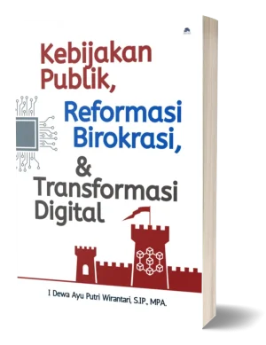 kebijakan-publik-reformasi-birokrasi-teknologi-wirantari-2025