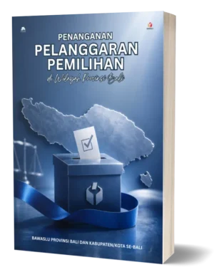 penanganan-pelanggaran-pemilihan-di-wilayah-provinsi-bali-2026